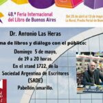 Actividades del Dr. Antonio Las Heras en la                                  48 ª Feria del libro de Buenos Aires