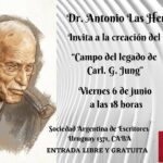 Dr. Antonio Las Heras invita a la Creación del «Campo del legado de Carl G. Jung»