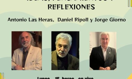 «IDEAS, PENSAMIENTO Y REFLEXIONES» – Lunes 15 Hs.  Por radio Cultura