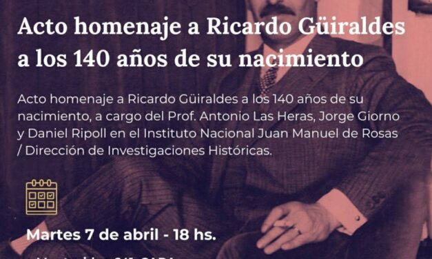 Acto homenaje a Ricardo Güiraldes a los 140 años de su nacimiento