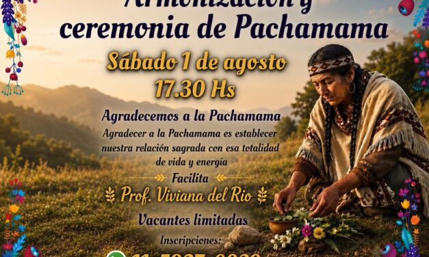 Armonización y ceremonia de la Pachamama